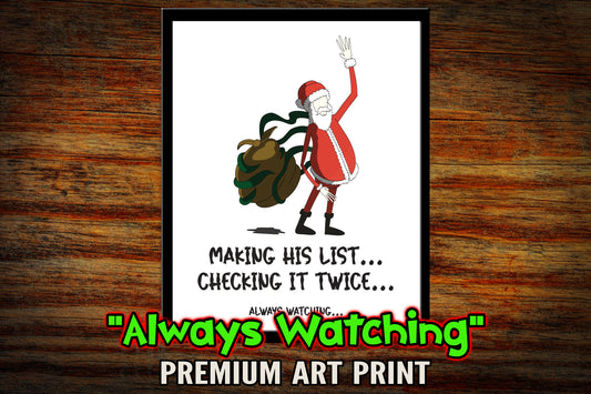 "Slender Santa is Always Watching" Art Print