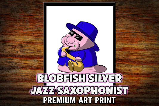 "Blob Silver the Jazz-Playing Blobfish" Art Print