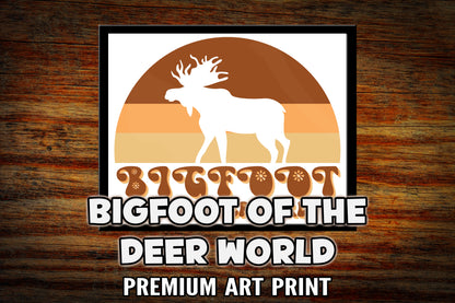 "Bigfoot of the Deer World" Art Print