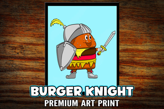 "Burger Knight" Art Print