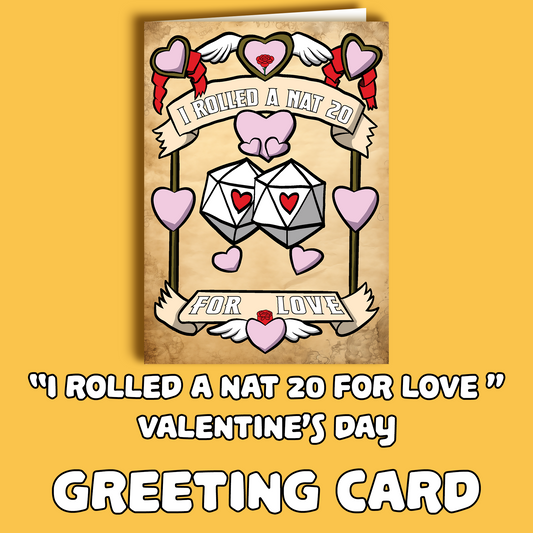 "I Rolled a Nat 20 For Love" Love Card