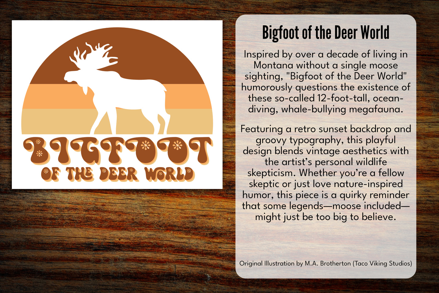 "Bigfoot of the Deer World" Art Print