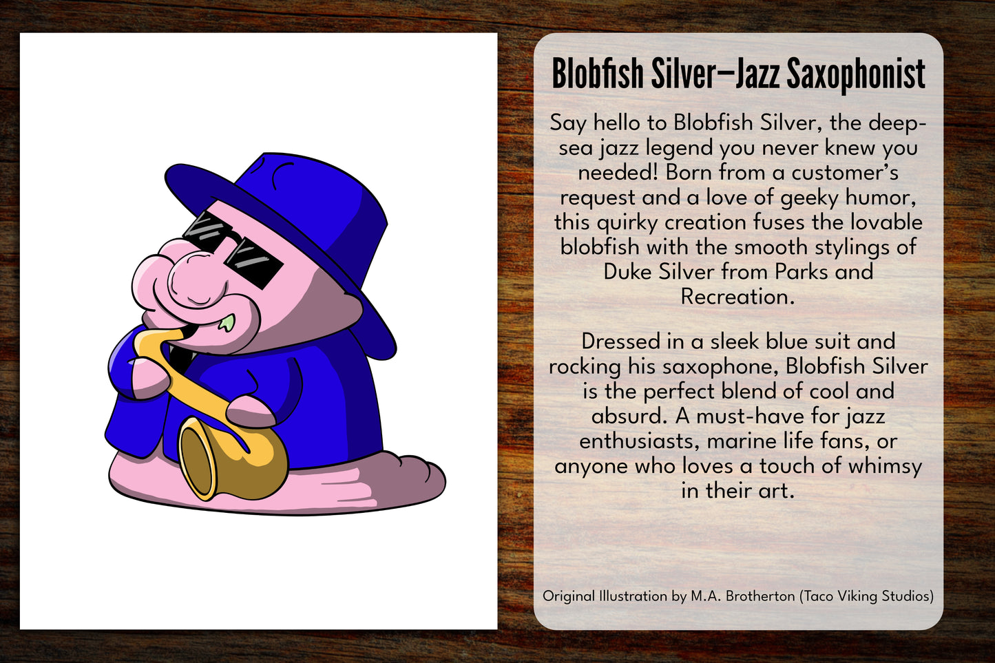 "Blob Silver the Jazz-Playing Blobfish" Art Print