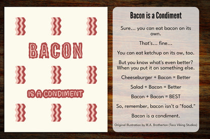 "Bacon is a Condiment" Art Print