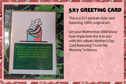 "I love my mommy" Binary Robot Mother's Day Card