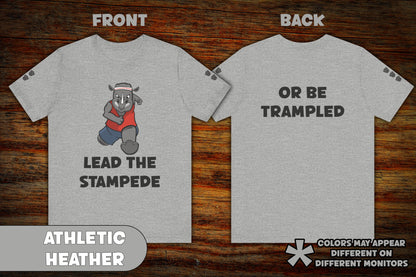 Lead the Stampede T-Shirt