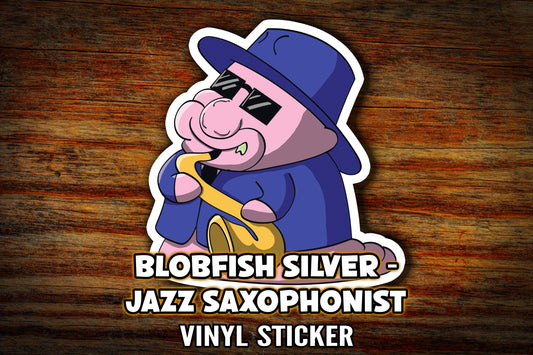 "Blob Silver the Jazz-Playing Blobfish"  Vinyl Sticker