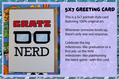 "Gratz Nerd" Graduation Card
