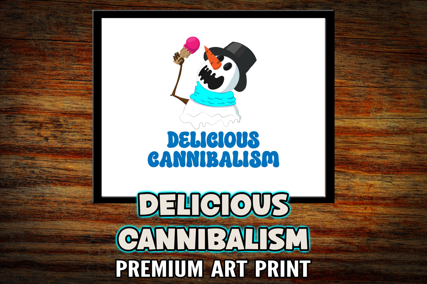 "Delicious Cannibalism" 8x10 Art Print