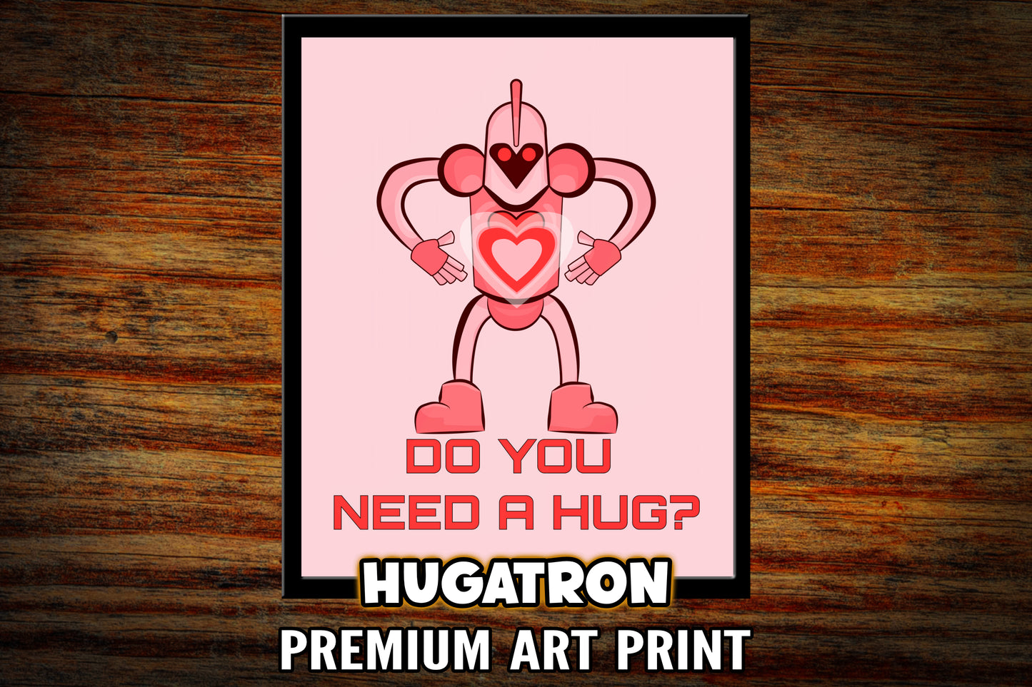 "Hugitron" Print