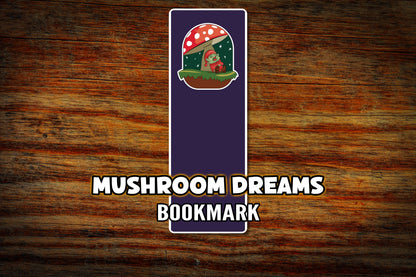 "Mushroom Dreams" Bookmark