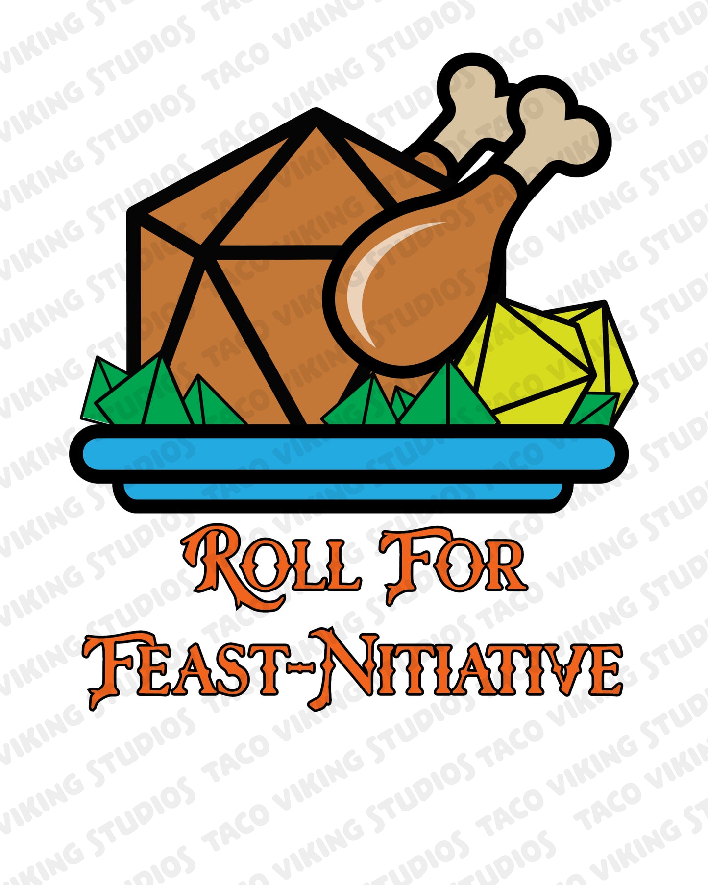 "Roll for Feast-Nitiative" Art Print
