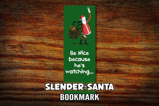 "Slender Santa is Always Watching" Bookmark