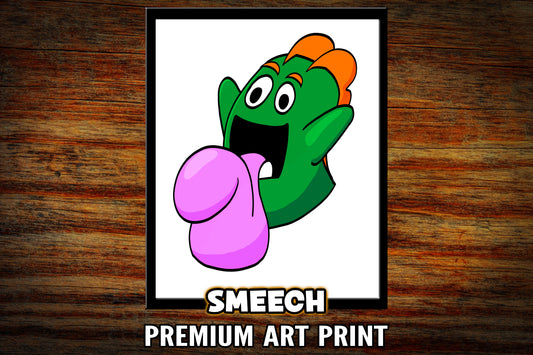 "Smeech" Art Print
