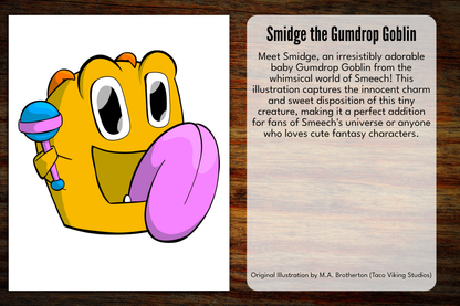 "Smidge the Gumdrop Goblin" Vinyl Sticker