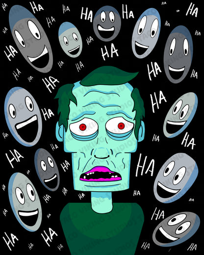 "They're All Gonna Laugh At You" Illustration Art Print